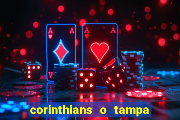 corinthians o tampa da bola